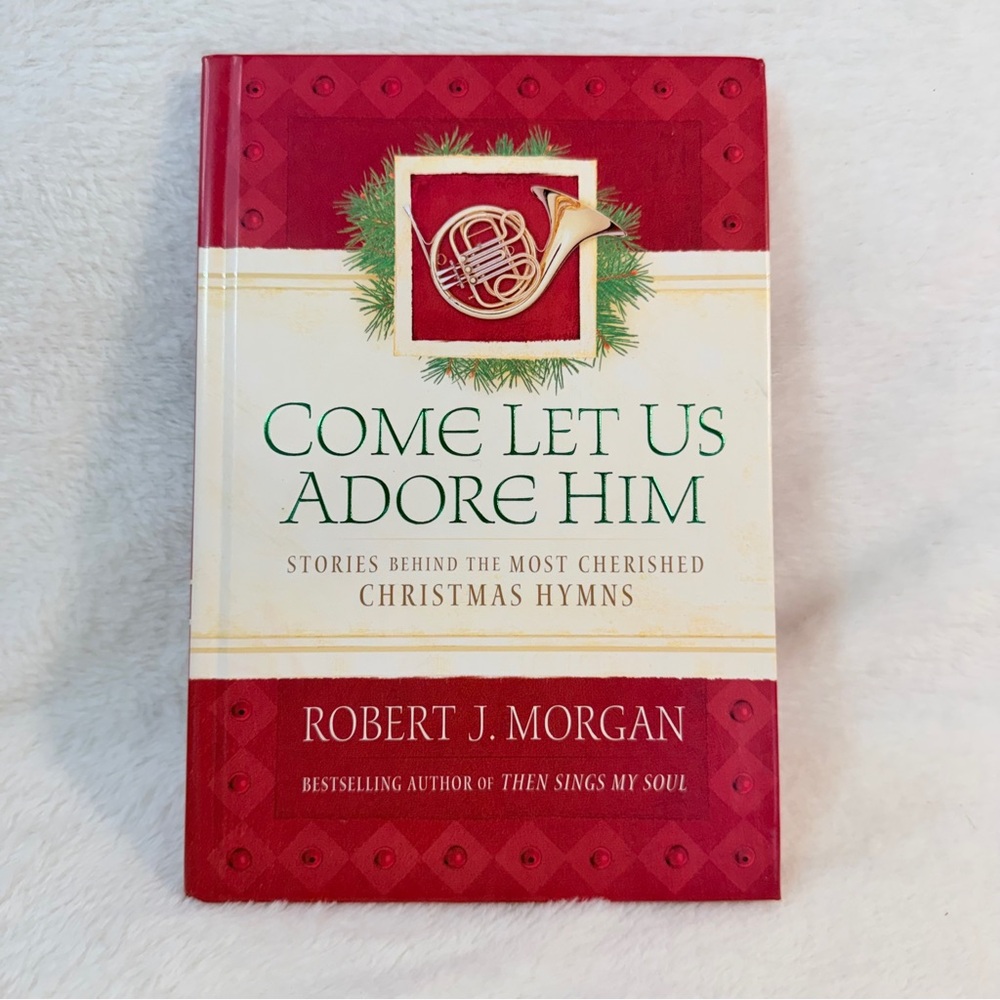 Come Let Us Adore Him, Jesus Christ Birth, Christmas‎ Hymns Christmas Carols